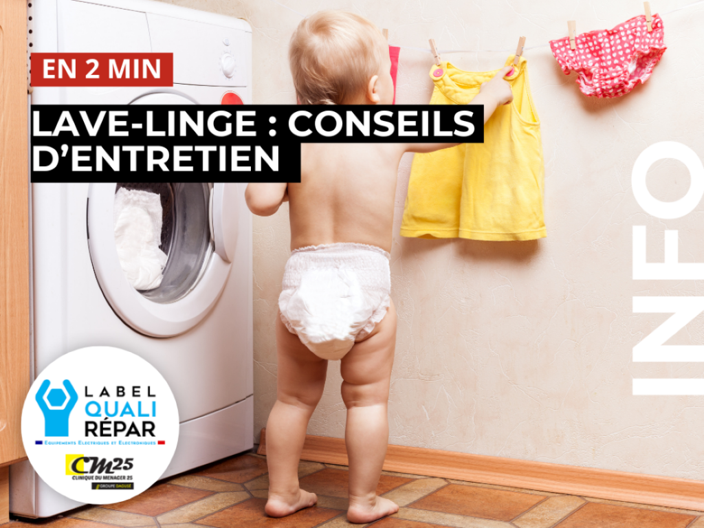 Clinique du Ménager 25 à Besançon vous propose des conseils pour votre lave-linge.