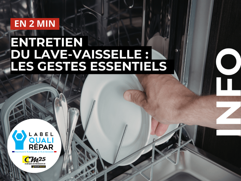 Conseils d’entretien lave-vaisselle : les gestes essentiels